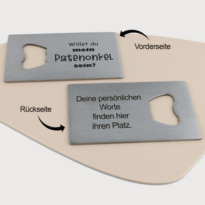 Flaschenöffner - Willst du mein Patenonkel sein - personalisiertes Geschenk - Gravur19