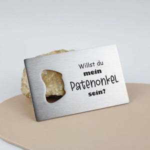 Flaschenöffner - Willst du mein Patenonkel sein - personalisiertes Geschenk - Gravur19